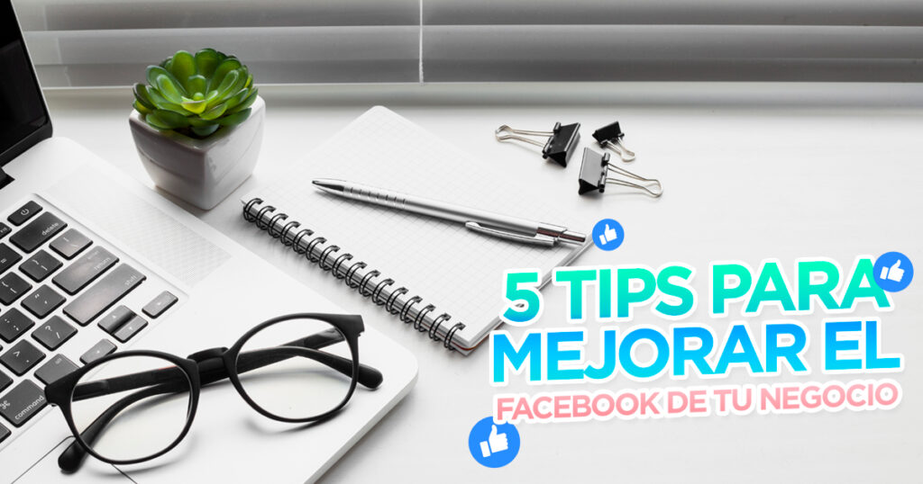 5 TIPS para mejorar la página de FB de tu Negocio - Fer Nava